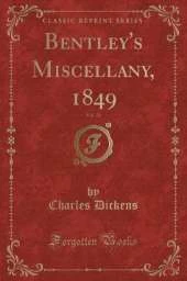 Bentley's Miscellany, 1849, Vol. 25 (Classic Reprint)
