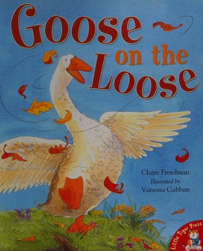 Goose on the Loose
