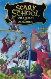 Scary School #4: Zillions of Zombies