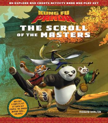 Kung Fu Panda: The Scroll of the Masters: An Explore-and-Create Activity Book and Play Set