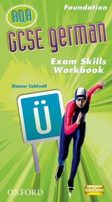 AQA GCSE German Foundation Exam Skills Workbook and CD-ROM
