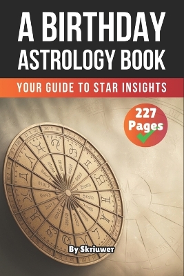 Book of Birthday Astrology: Your Guide to Star Insights