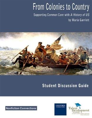 From Colonies to Country: Supporting Common Core with A History of US Student Discussion Guide