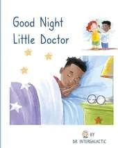Good Night Little Doctor