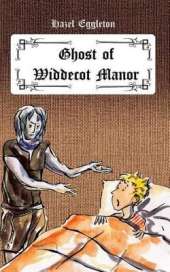 Ghost of Widdecot Manor