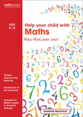 Help Your Child with Maths: Makes Maths Make Sense!