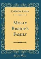 Molly Bishop's Family (Classic Reprint)
