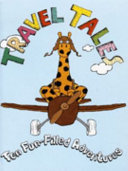 Travel Tales: Ten Fun Adventures
