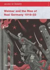 Access to History: Weimar and the Rise of Nazi Germany 1918-1933