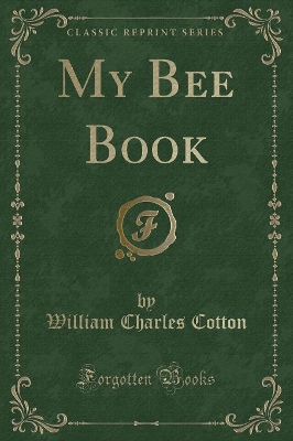 My Bee Book (Classic Reprint)