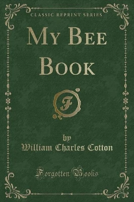My Bee Book (Classic Reprint)