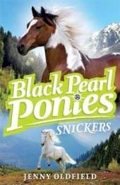 Black Pearl Ponies: Snickers: Book 5