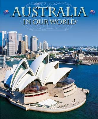 Countries in Our World: Australia