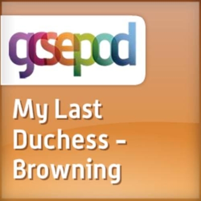Literary Heritage: My Last Duchess by Browning