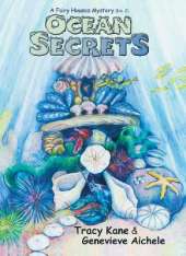 Ocean Secrets: A Fairy Houses Mystery (No. 2)