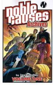 Noble Causes Archives Volume 1