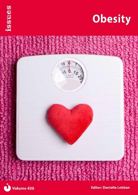 Obesity: Issues: PSHE & RSE Resources For Key Stage 3 & 4
