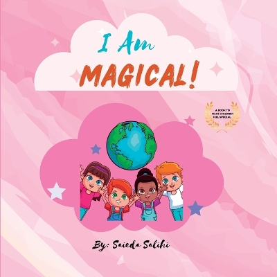 I am Magical: A children's book to make every child Feel Special (I Am Series)