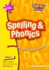 Literacy for Life: Spelling and Phonics