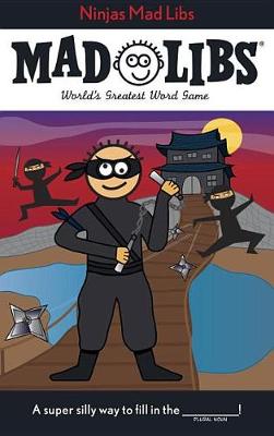 Ninjas Mad Libs