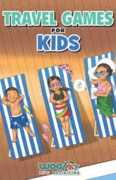 Travel Games for Kids: A Packable Book of Boredom Busters for Fabulous Family Travel Fun