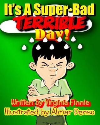 It's A Super-Bad Terrible Day!