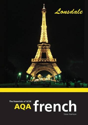 The Essentials of AQA GCSE French