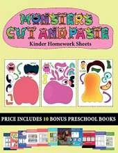 Kinder Homework Sheets (20 full-color kindergarten cut and paste activity sheets - Monsters): This book comes with collection of downloadable PDF books that will help your child make an excellent start to his/her education. Books are designed to improve