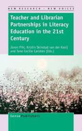 Teacher and Librarian Partnerships in Literacy Education in the 21st Century