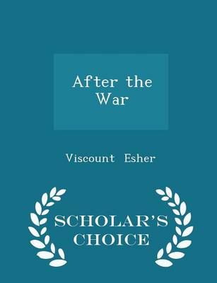 After the War - Scholar's Choice Edition