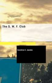 The S. W. F. Club