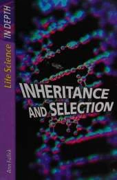 Life Science in Depth: Inheritance and Selection Hardback
