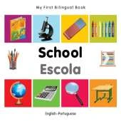 My First Bilingual Book -  School (English-Portuguese)