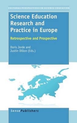 Science Education Research and Practice in Europe: Retrospective and Prospective