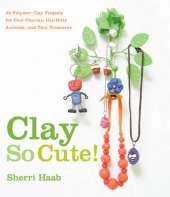Clay So Cute!