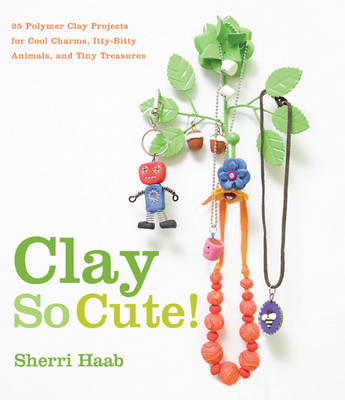 Clay So Cute!