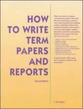 How to Write Term Papers and Reports