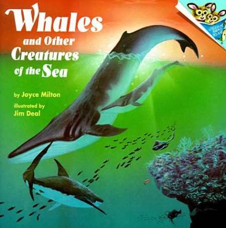 Whales and Other Creatures of the Sea: Random House Pictureback