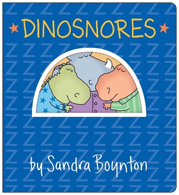 Dinosnores: Oversized Lap Board Book