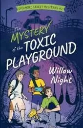 The Mystery of the Toxic Playground