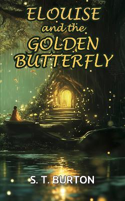 Elouise and the Golden Butterfly