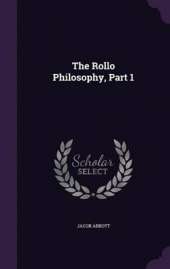 The Rollo Philosophy, Part 1