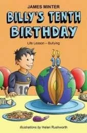 Billy's Tenth Birthday: Life Lesson - Bullying