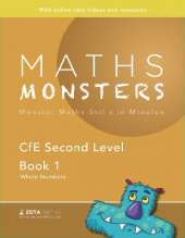 Maths Monsters: CfE Second Level Book 1 (Maths Practice for P5-6)