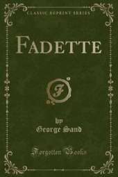 Fadette (Classic Reprint)