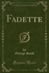 Fadette (Classic Reprint)
