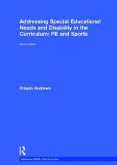 Addressing Special Educational Needs and Disability in the Curriculum: PE and Sports