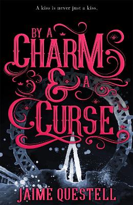 By a Charm and a Curse