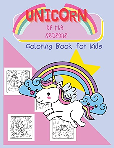 Unicorn of the Season: Coloring Book for Kids