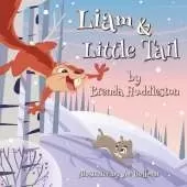 Liam & Little Tail: Adventures of Liam the Squirrel & Friends